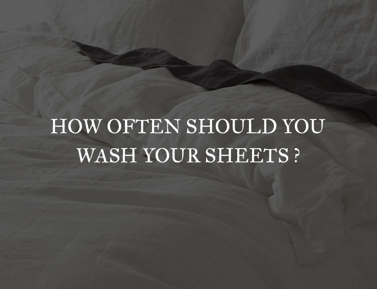 How Often Should You Wash Your Sheets?