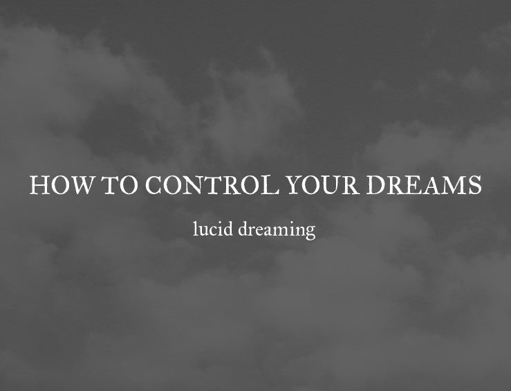 How To Control Your Dreams
